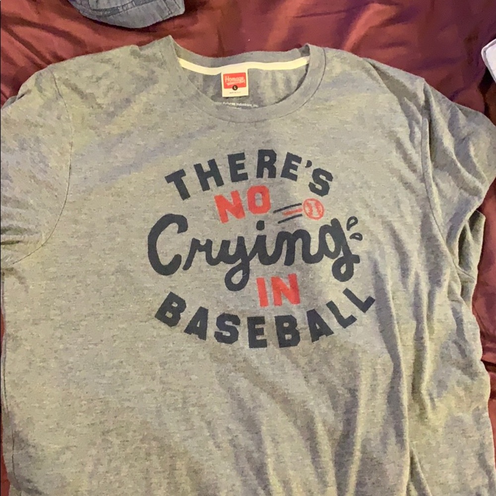 “There’s no crying in baseball” homage tee